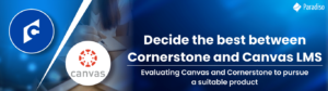 Cornerstone vs Canvas LMS