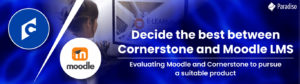 moodle vs cornerstone