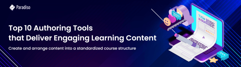 Top 10 Authoring Tools that Deliver Engaging Learning Content