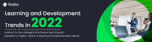 Learning and Development Trends in 2022