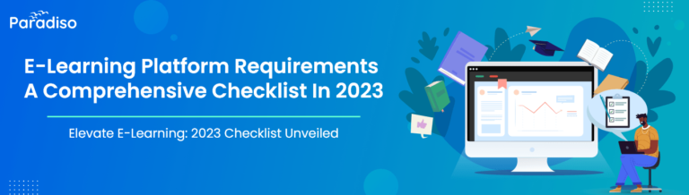 E-Learning Platform Requirements A Comprehensive Checklist