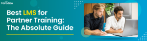 Best LMS for Partner Training