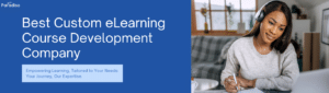 Custom eLearning Course Development