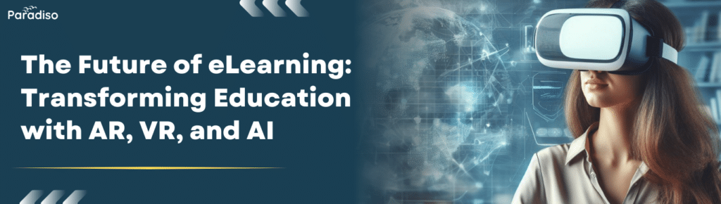 AR, VR, and AI in eLearning