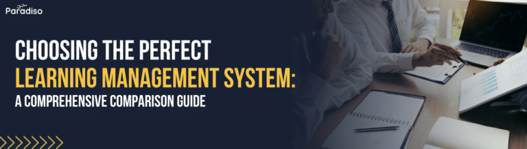 Choosing the Perfect Learning Management System