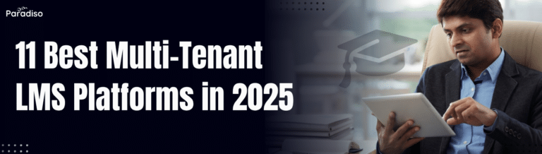 11 Best Multi-Tenant LMS Platforms in 2025